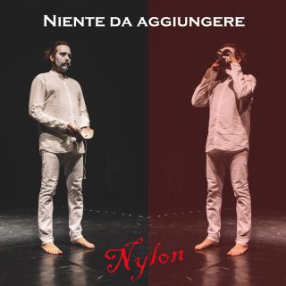 Nylon - Niente Da Aggiungere (Radio Date: 18-10-2019)