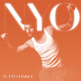 NYO - Tutto Finisce (Radio Date: 18-06-2021)
