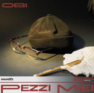 OBI - Pezzi Miei EP 2 (Radio Date: 22-03-2024)