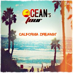 Ocean's Four - California Dreamin'