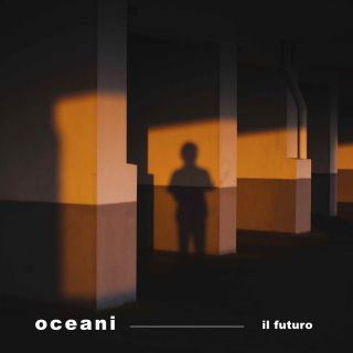 Oceani - Il Futuro (Radio Date: 05-11-2021)