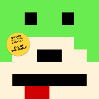 Mr. Oizo - End Of The World (feat. Skrillex) (Radio Date: 02-09-2016)