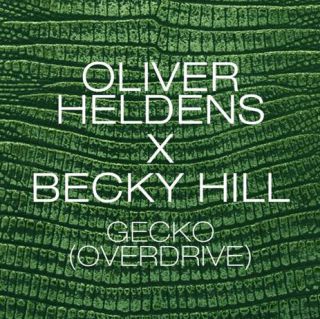 Oliver Heldens X Becky Hill - Gecko (Overdrive) (Radio Date: 26-05-2014)