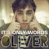 OLIVER - It's Only Words