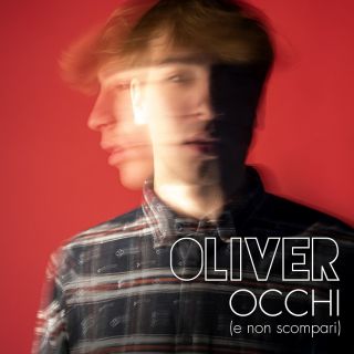 Oliver - Occhi (e Non Scompari) (Radio Date: 25-06-2021)