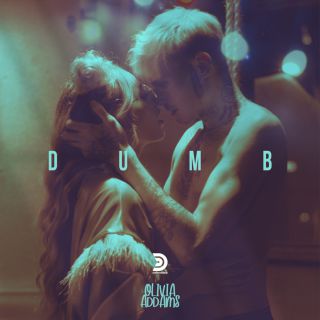 Olivia Addams - Dumb (Radio Date: 24-07-2020)