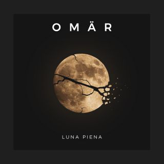Omär - Luna Piena (Radio Date: 12-11-2021)