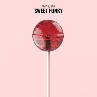 Omy Sugar - Sweet Funky (Radio Date: 21-04-2023)