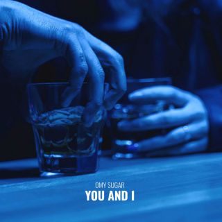Omy Sugar - You and I (Radio Date: 05-05-2023)