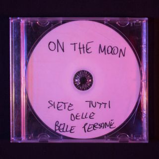 On The Moon - Siete Tutti Delle Belle Persone (Radio Date: 02-12-2022)