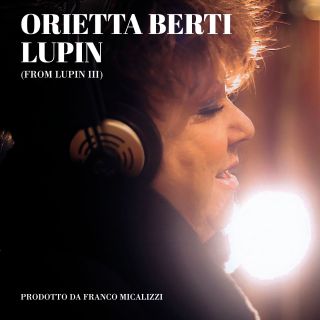 Orietta Berti - Lupin III (Radio Date: 18-05-2021)