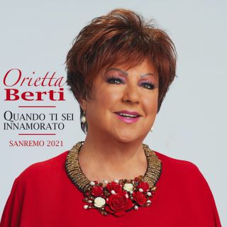 Orietta Berti - Quando ti sei innamorato (Radio Date: 04-03-2021)