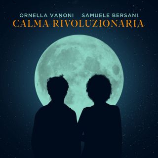 Ornella Vanoni - Calma rivoluzionaria (con Samuele Bersani) (Radio Date: 17-11-2023)