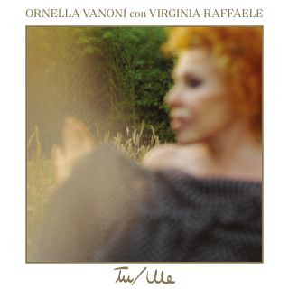 Ornella Vanoni - Tu Me (con Virginia Raffaele) (Radio Date: 30-09-2021)