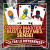 OSSIDO MASTER - Oltre le differenze (feat. Busta Rhymes & Sensei)