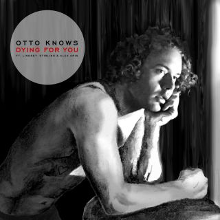 Otto Knows - Dying for You (feat. Lindsey Stirling & Alex Aris) (Radio Date: 22-01-2016)