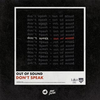 Out Of Sound - Don't Speak (Radio Date: 14-05-2021)