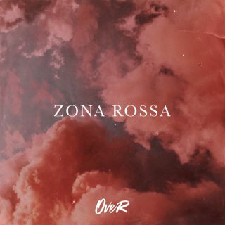 OveR - Zona rossa (Radio Date: 20-01-2023)