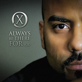 Ox - Always Be There for You (When Things Come Easy) (Radio Date: 27-05-2014)