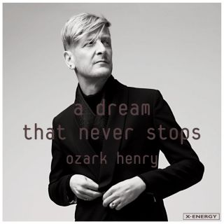 Ozark Henry - A Dream That Never Stops (Radio Date: 28-04-2017)