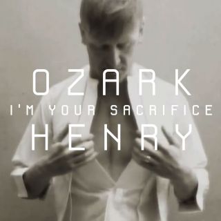 Ozark Henry - I'm Your Sacrifice (Radio Date: 04-11-2013)