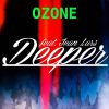 DEEPER - Ozone (feat. Jean Lars)