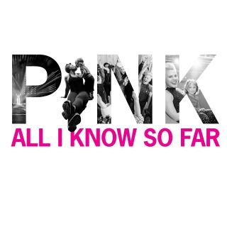 P!nk - All I Know So Far (Radio Date: 28-05-2021)