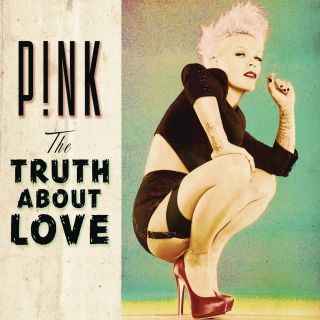 P!nk - True Love (Radio Date: 28-06-2013)
