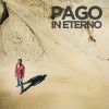 PAGO - In eterno