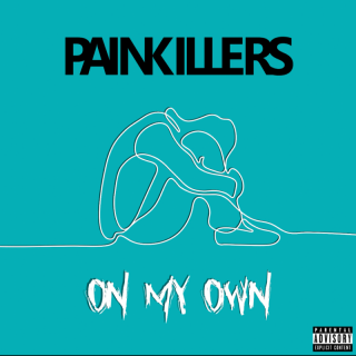 PainKillers - On My Own (Radio Date: 30-09-2022)