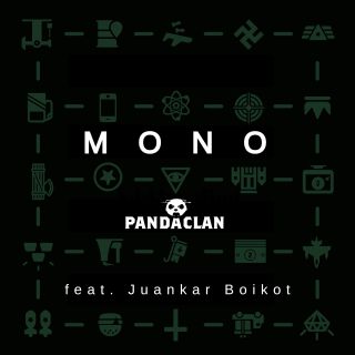 Panda Clan - Mono (feat. Juankar Boikot) (Radio Date: 07-07-2021)