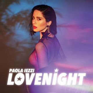 Paola Iezzi - Lovenight (Radio Date: 24-06-2016)