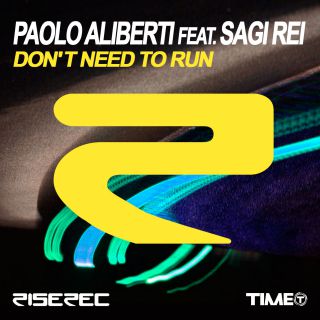 Paolo Aliberti - Don't Need To Run (feat. Sagi Rei) (Radio Date: 14-03-2014)