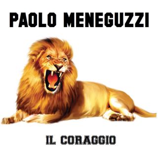Paolo Meneguzzi - Il Coraggio (Radio Date: 03-04-2020)