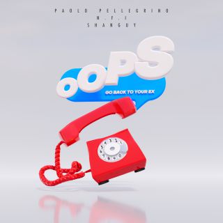 Paolo Pellegrino & N.F.I & Shanguy - Oops (Go Back To Your Ex) (Radio Date: 30-10-2020)