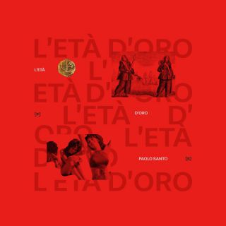 PAOLO SANTO - L'ETÀ D'ORO (Radio Date: 12-04-2024)