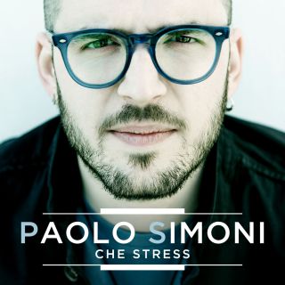 Paolo Simoni - Che Stress (Radio Date: 04-04-2014)