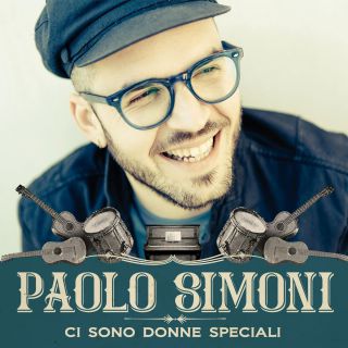 Paolo Simoni - Ci sono donne speciali (Radio Date: 05-06-2015)