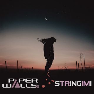 Paper Walls - Stringimi (Radio Date: 28-06-2019)