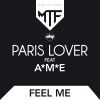 PARIS LOVER - Feel Me (feat. A*m*e)