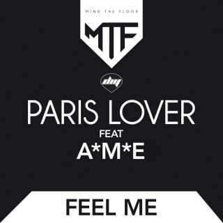 Paris Lover - Feel Me (feat. A*m*e)