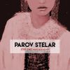 PAROV STELAR - Step Two (feat. Lilja Bloom)