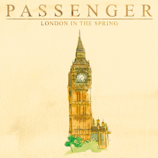 Passenger - London In The Spring (Radio Date: 01-05-2020)
