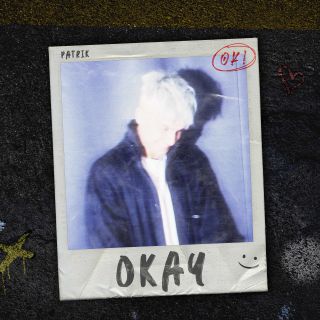 Patrik - Okay (Radio Date: 15-05-2020)