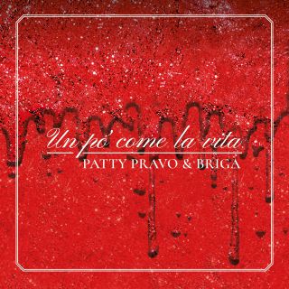 Patty Pravo & Briga - Un po' come la vita (Radio Date: 05-02-2019)