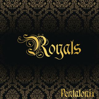 Pentatonix - Royals (Radio Date: 17-04-2015)
