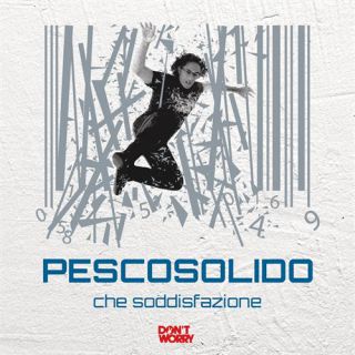 Pescosolido - Che soddisfazione (Radio Date: 15-01-2016)
