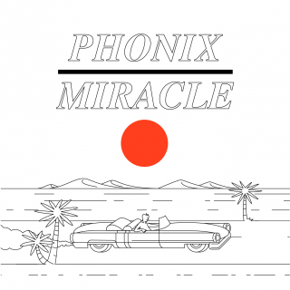 Phonix - Miracle (Radio Date: 10-07-2020)