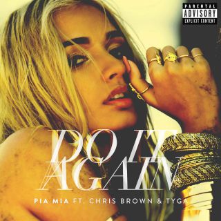 Pia Mia - Do It Again (feat. Chris Brown & Tyga) (Radio Date: 16-10-2015)