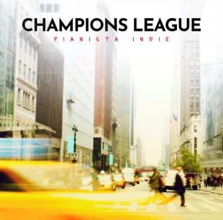 Pianista Indie - Champions League (Radio Date: 27-05-2022)